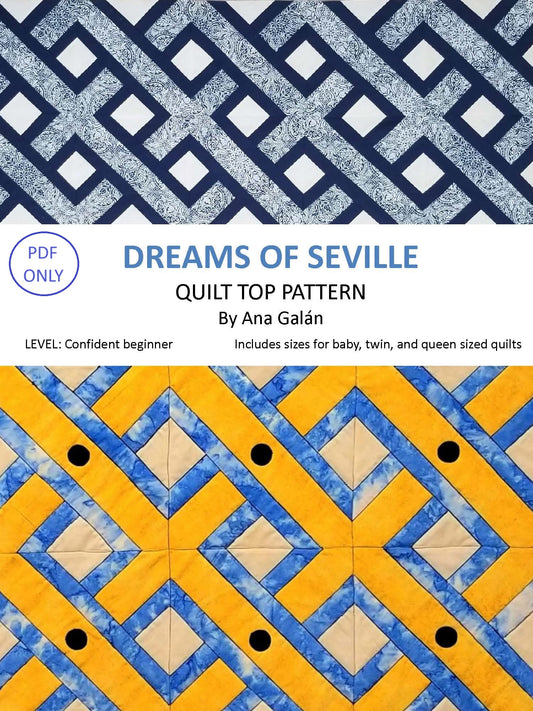 x Quilt Top Pattern: Dreams of Seville (PDF ONLY)